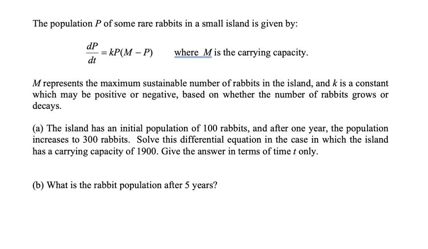 Solved The Population P Of Some Rare Rabbits In A Small | Chegg.com