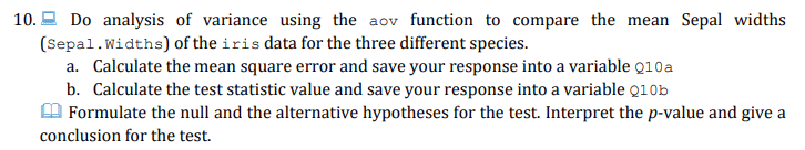 Solved Questions 9 and 10 should be answered using the iris | Chegg.com
