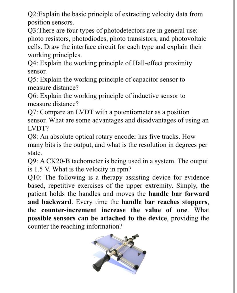 Q2:Explain the basic principle of extracting velocity data from position sensors.
Q3:There are four types of photodetectors a