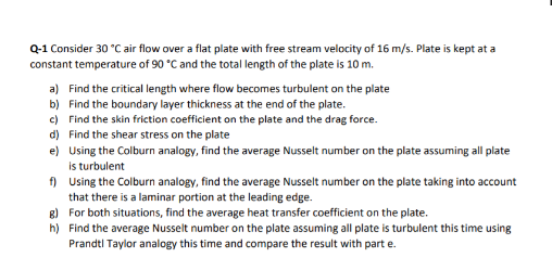 Solved Q-1 Consider 30∘C air flow over a flat plate with | Chegg.com