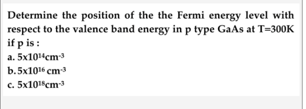 Solved Determine The Position Of The The Fermi Energy Level | Chegg.com