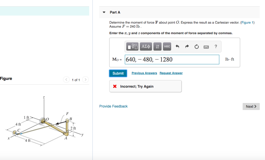 Solved Part A Determine The Moment Of Force F About Point O. 