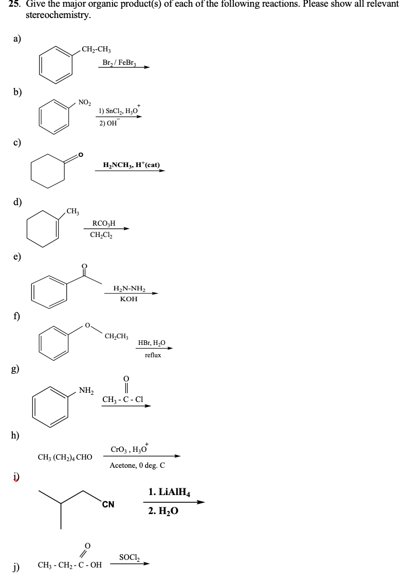 Solved 25. Give the major organic product(s) of each of the | Chegg.com