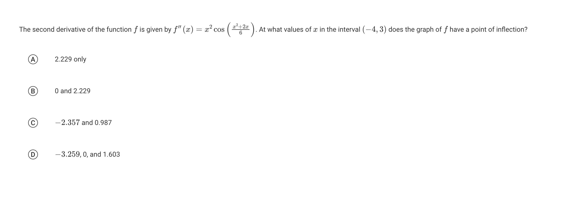 Solved The second derivative of the function f is given by | Chegg.com