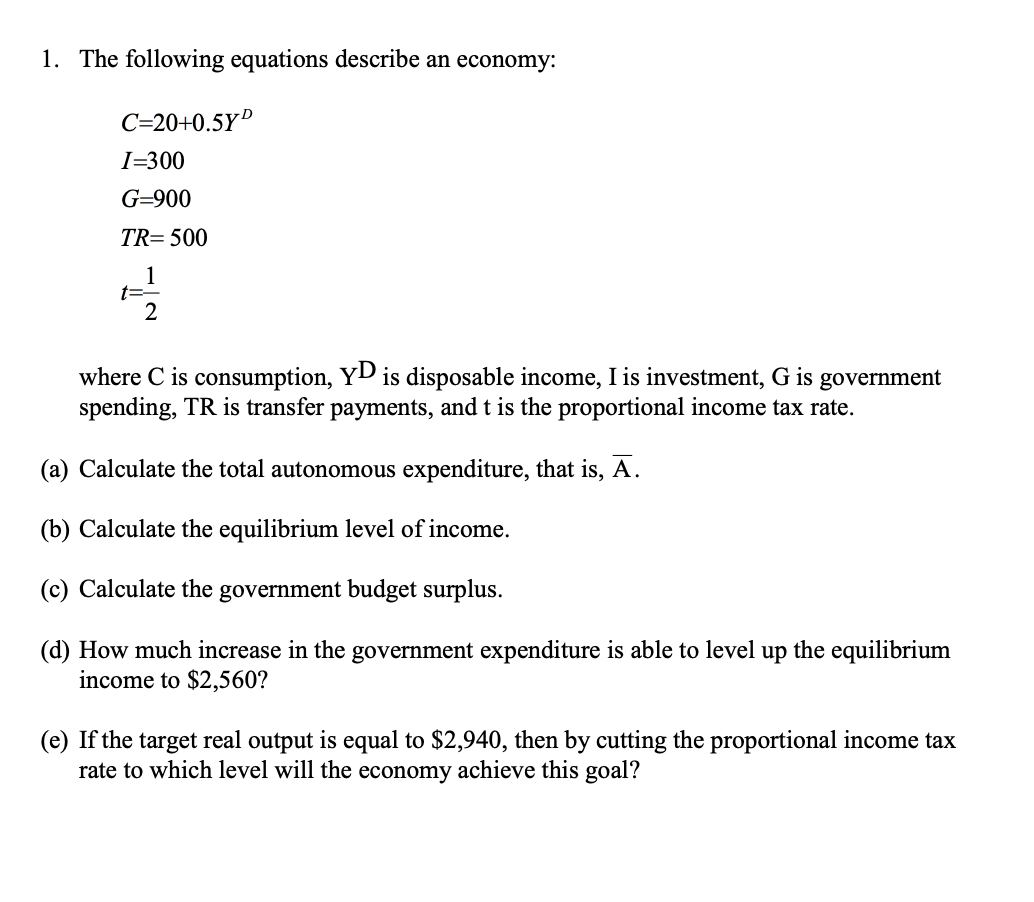 Solved 1. The following equations describe an economy: | Chegg.com