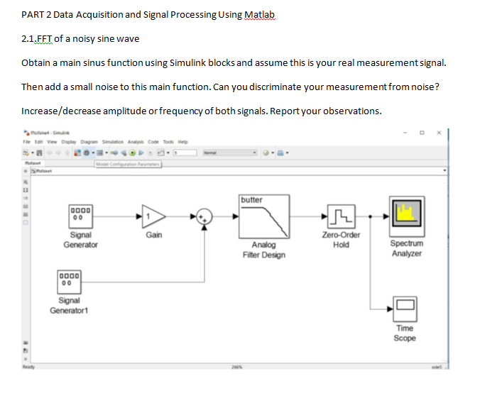 Solved PART 2 Data Acquisition and Signal Processing Using
