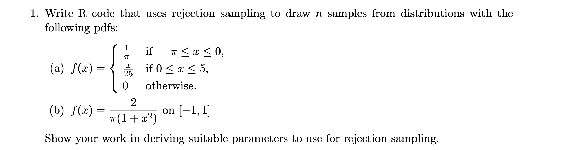 Solved 1. Write R code that uses rejection sampling to draw | Chegg.com