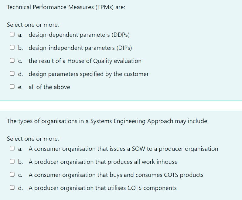 Solved Technical Performance Measures (TPMs) are: Select one | Chegg.com