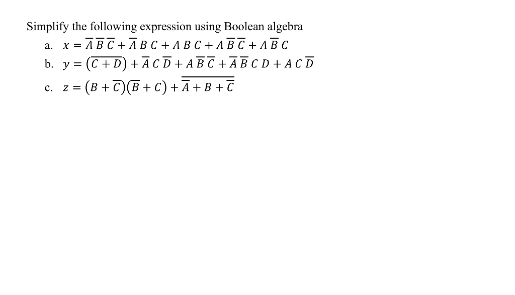 Solved A. = Simplify The Following Expression Using Boolean | Chegg.com