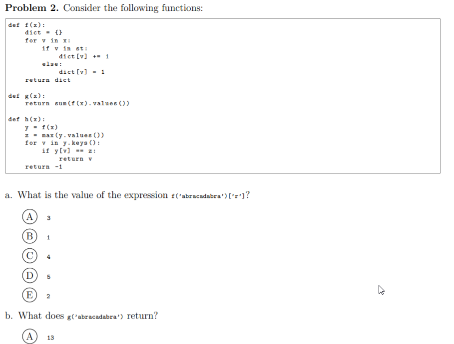 Solved Problem 2. Consider the following functions: def | Chegg.com