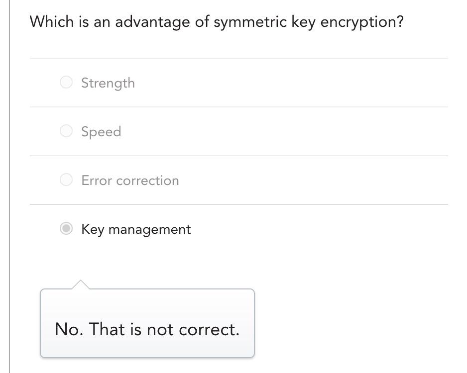 Solved Which is an advantage of symmetric key encryption?