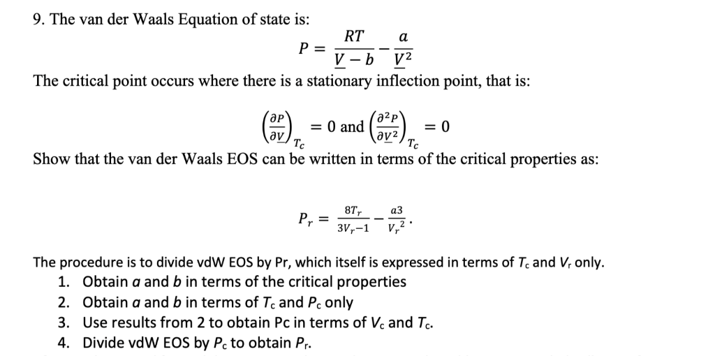 Solved 9. The van der Waals Equation of state is: | Chegg.com