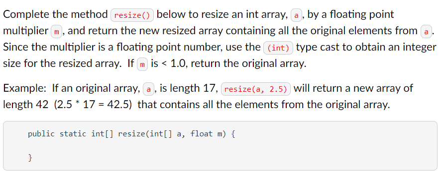 Solved Complete The Method Resize() Below To Resize An Int | Chegg.com