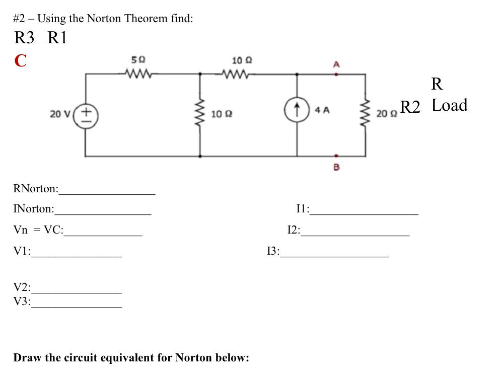 Solved #2 - Using the Norton Theorem find: R3 R1 С 50 w 100 | Chegg.com