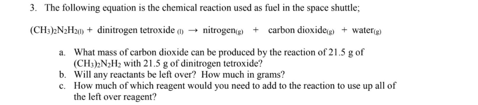 Solved 3. The following equation is the chemical reaction | Chegg.com