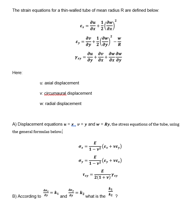 Solved The strain equations for a thin-walled tube of mean | Chegg.com