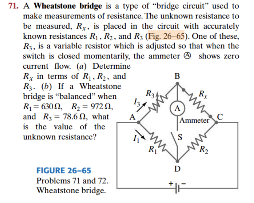 Solved 71. A Wheatstone bridge is a type of “bridge circuit”
