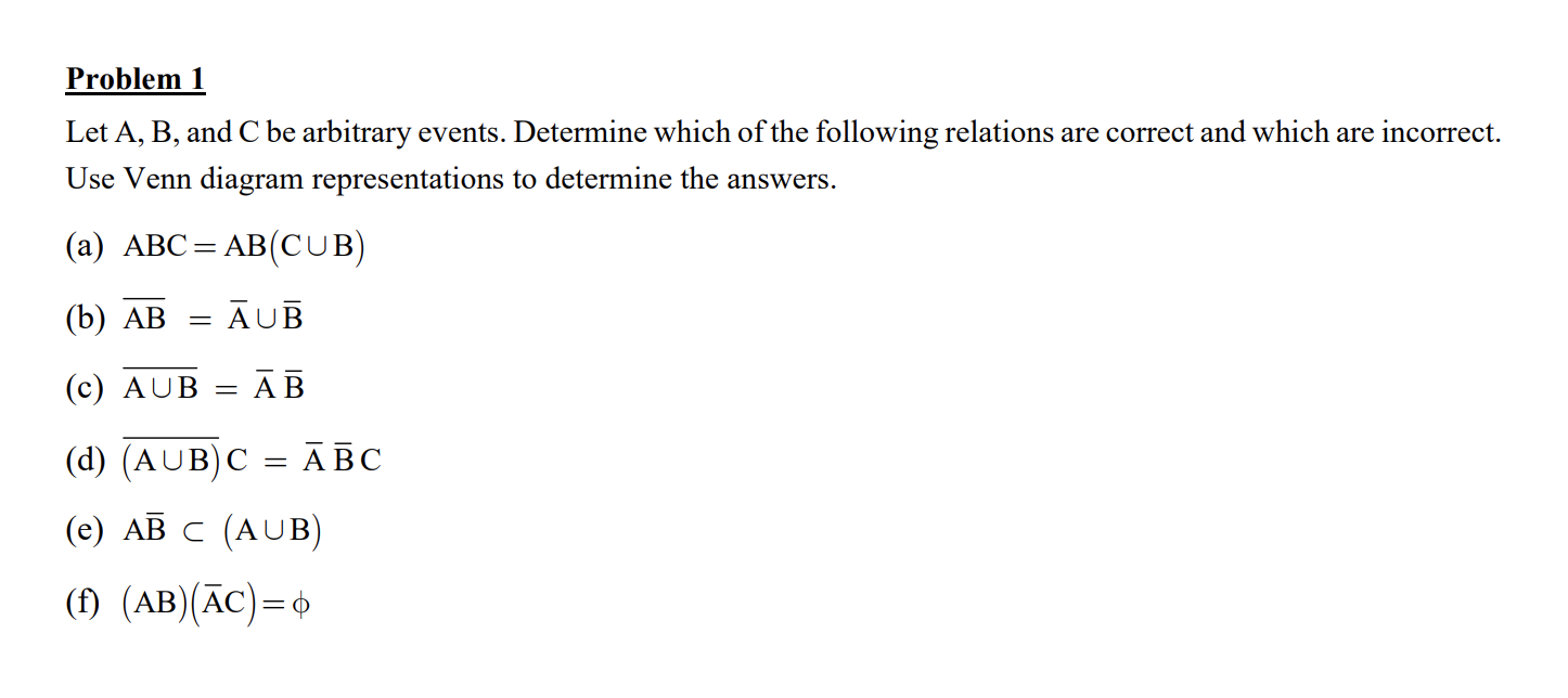 Solved Problem 1 Let A, B, And C Be Arbitrary Events. | Chegg.com