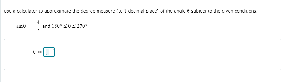 Solved Use a calculator to approximate the degree measure | Chegg.com