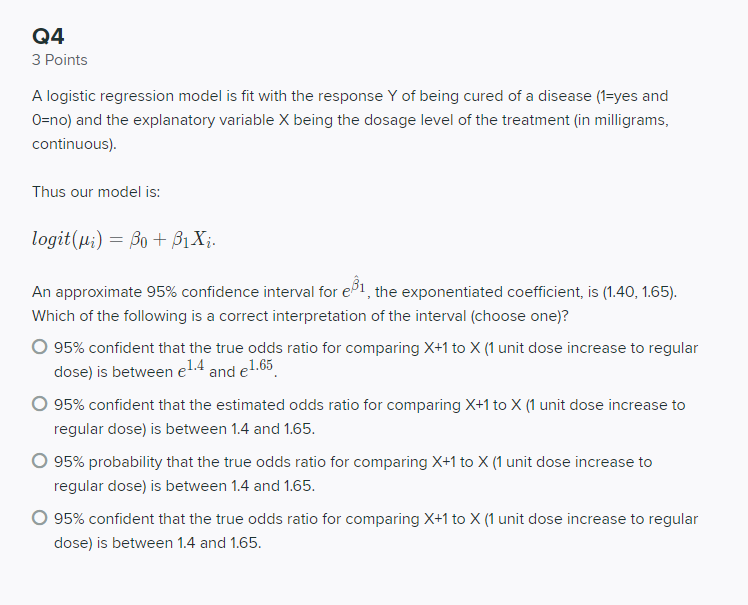 Solved Q4 3 Points A logistic regression model is fit with | Chegg.com