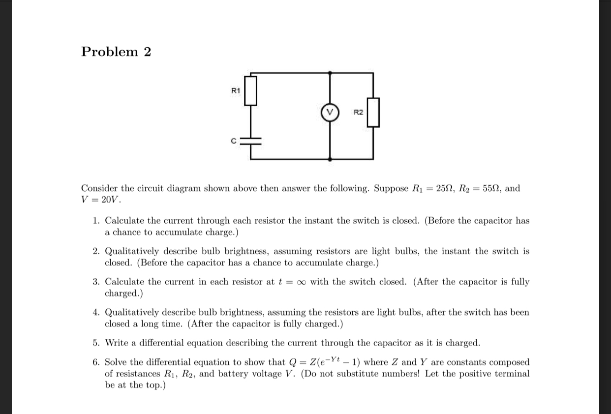 Solved Problem 2 R2 Consider the circuit diagram shown above | Chegg.com