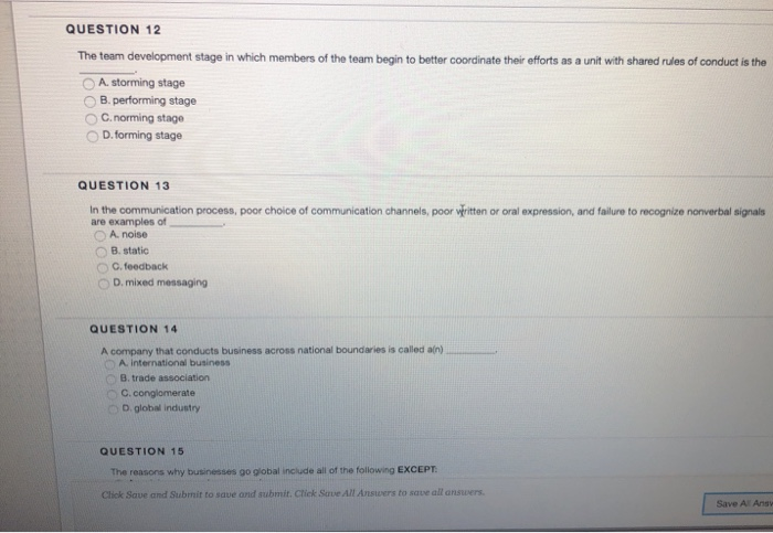 Solved QUESTION 12 The Team Development Stage In Which | Chegg.com