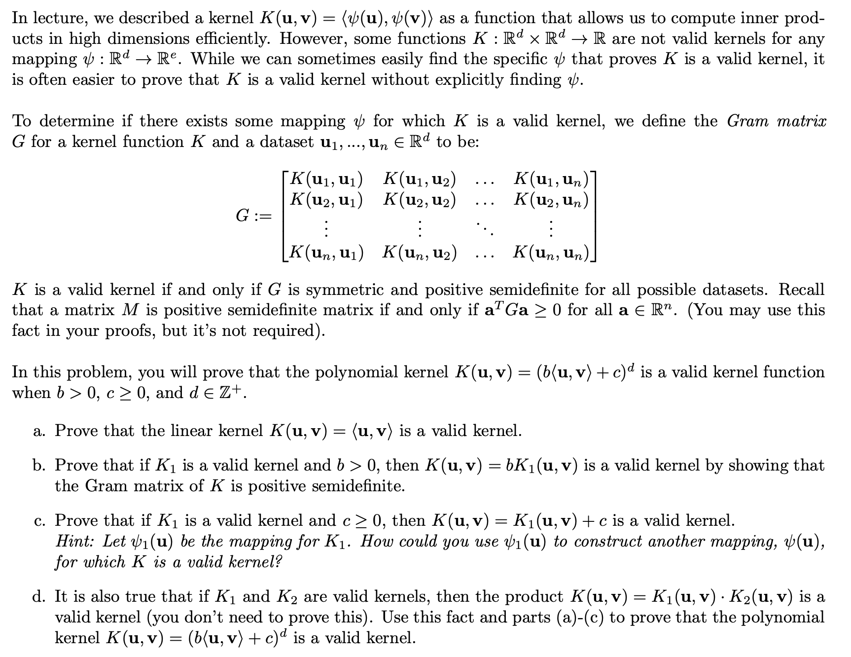 Solved In Lecture, We Described A Kernel K(u,v)= ψ(u),ψ(v) | Chegg.com