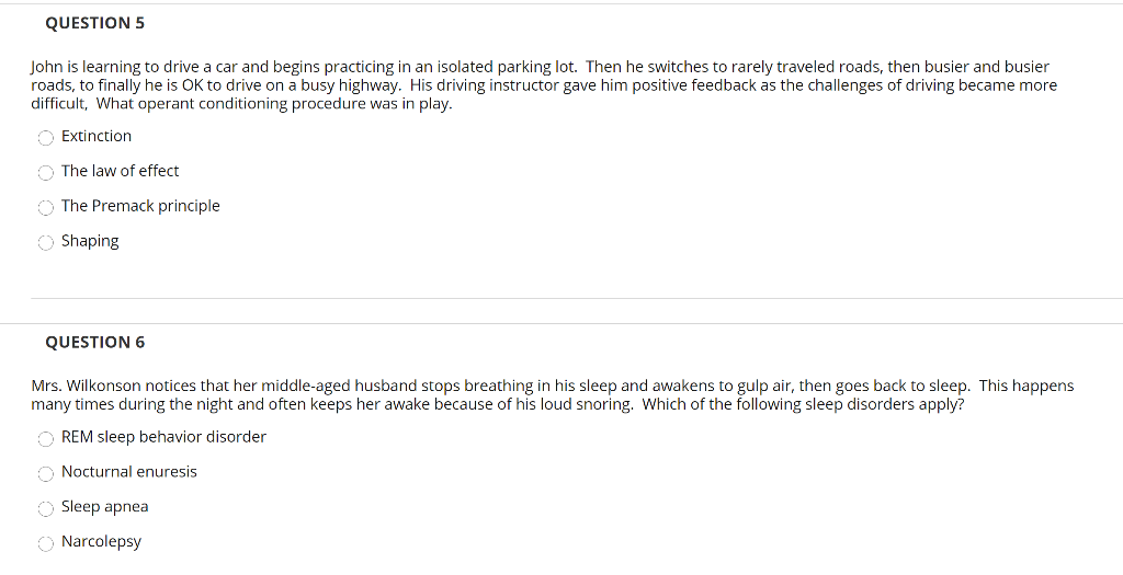 Solved QUESTION 5 John Is Learning To Drive A Car And Begins Chegg
