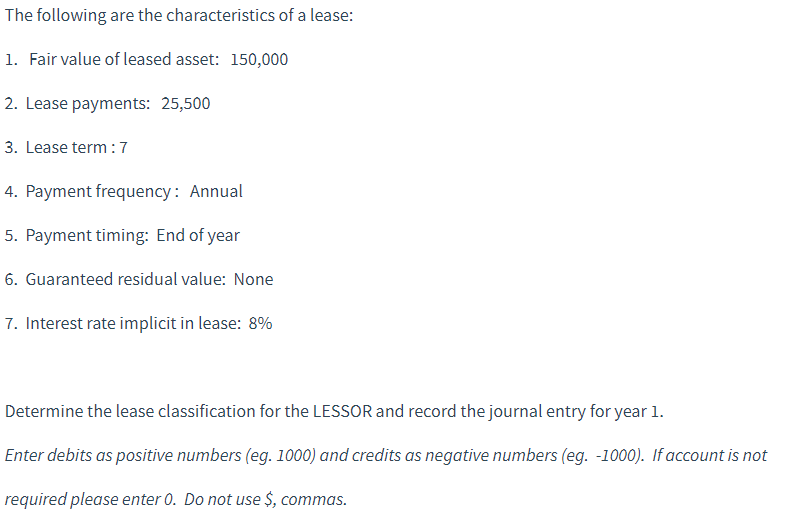 Solved The following are the characteristics of a lease: 1. | Chegg.com