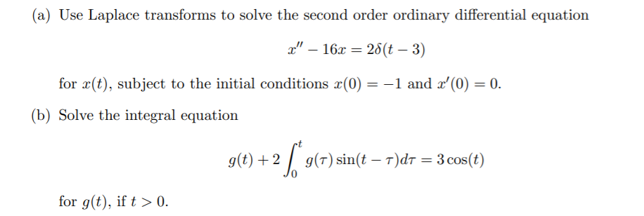 Solved (a) Use Laplace transforms to solve the second order | Chegg.com