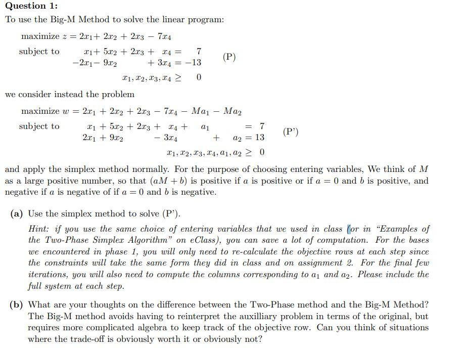 Solved Question 1: To use the Big-M Method to solve the | Chegg.com