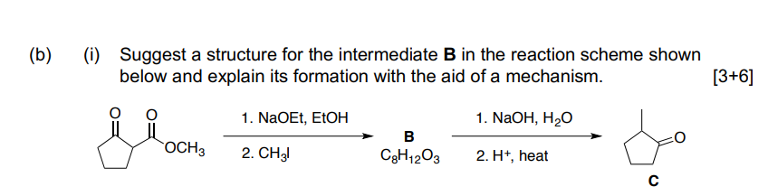 Solved (b) (i) Suggest a structure for the intermediate B in | Chegg.com