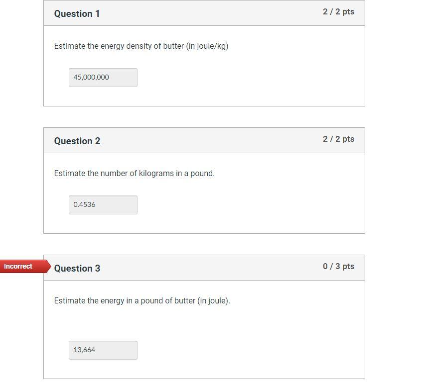 Solved Estimate the energy density of butter (in joule/ kg ) | Chegg.com