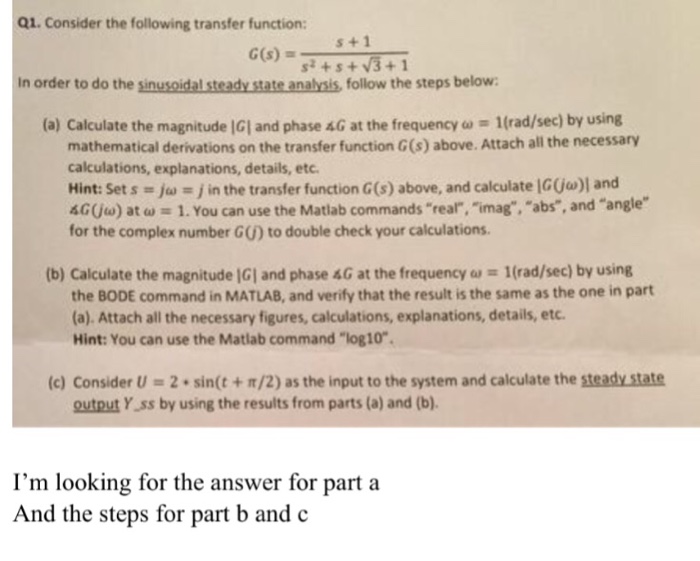 Solved Q1. Consider the following transfer function s2 | Chegg.com
