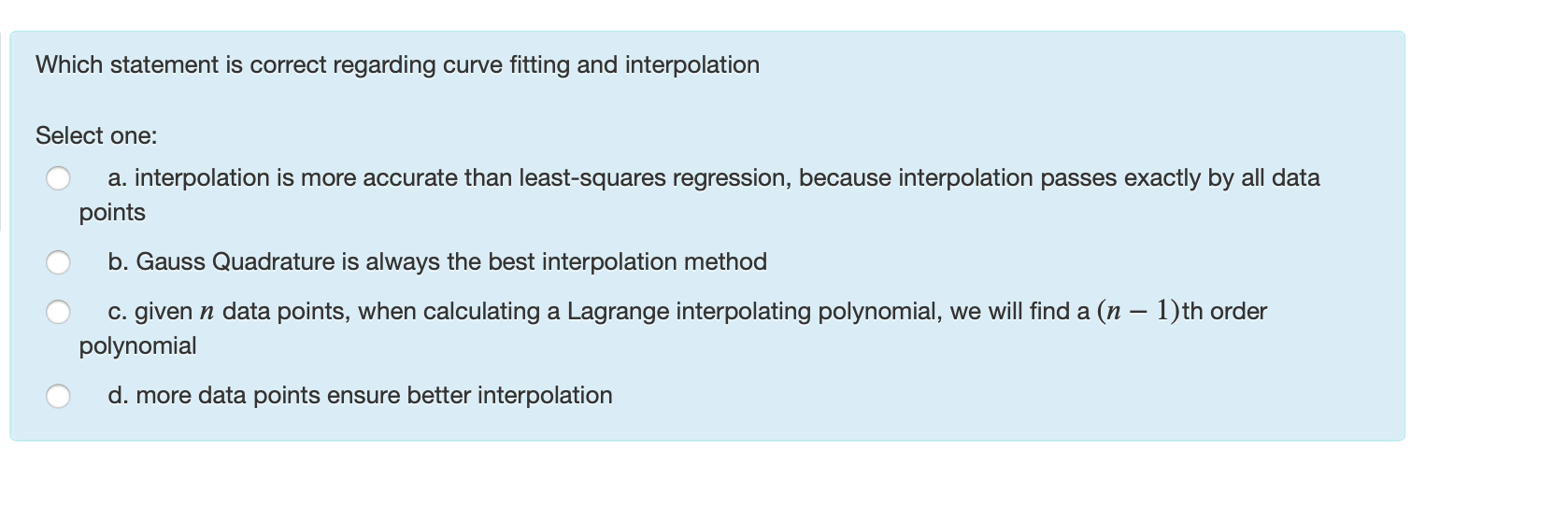 Solved Which statement is correct regarding curve fitting | Chegg.com