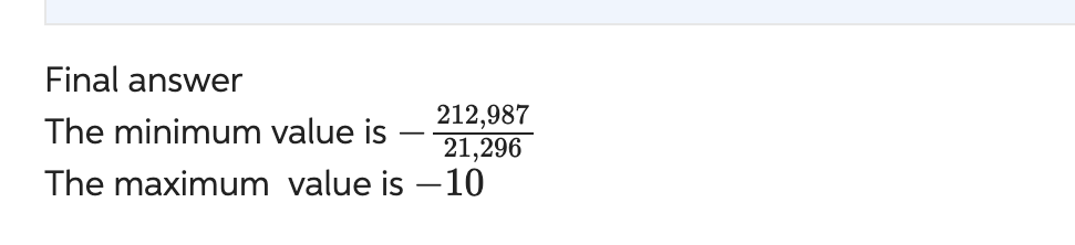 Solved I Have Gotten Two Different Anwers For The Minimun | Chegg.com