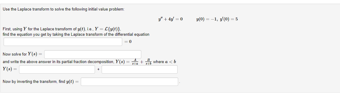 Solved Use The Laplace Transform To Solve The Following 