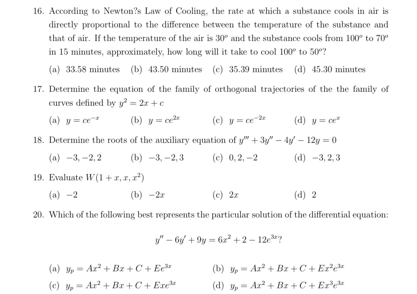 Solved 16. According To Newton?s Law Of Cooling, The Rate At | Chegg.com