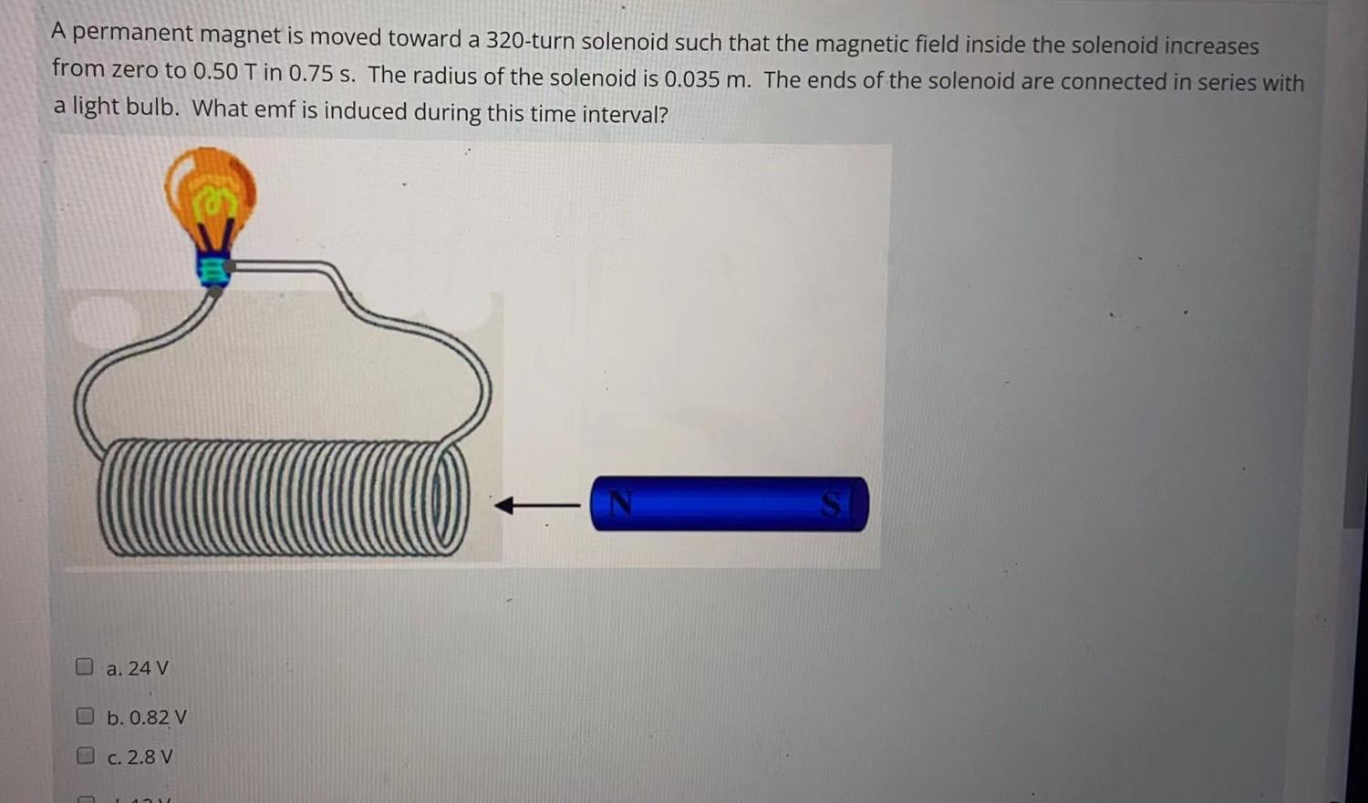 Solved A permanent is moved toward a 320turn