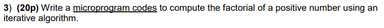 3) (20p) Write a microprogram codes to compute the | Chegg.com