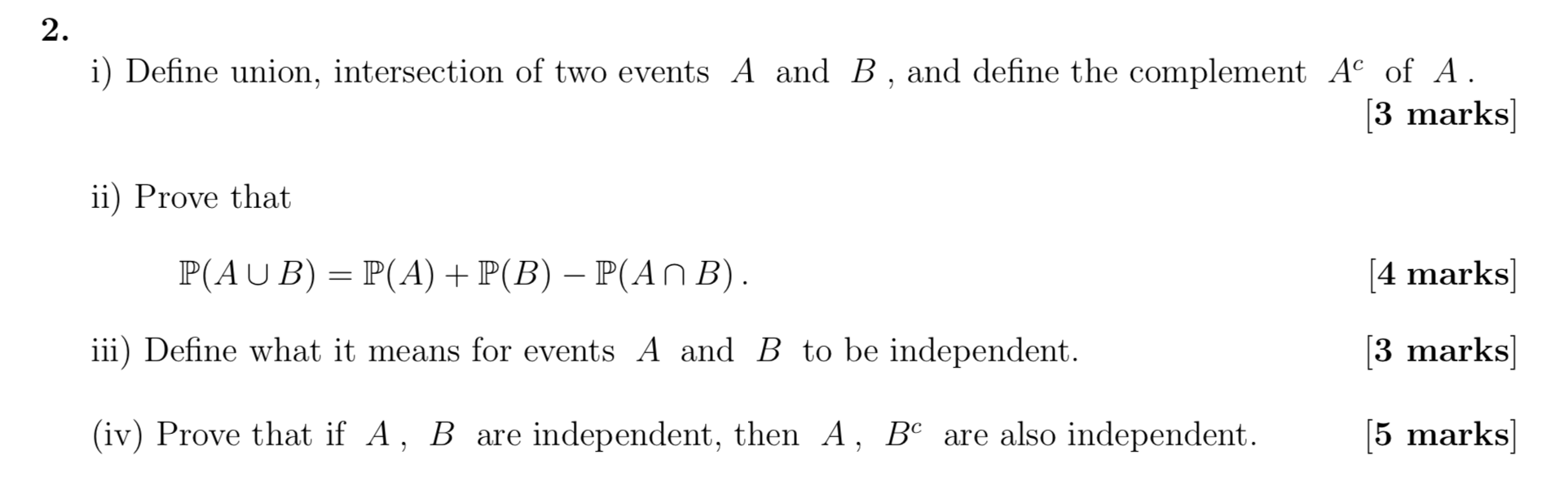 Solved 2. i) Define union, intersection of two events A and | Chegg.com