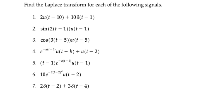 Solved Find The Laplace Transform For Each Of The Followi Chegg Com