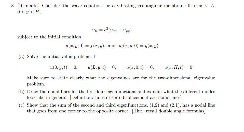 Solved 3. [10 marks] Consider the wave equation for a | Chegg.com