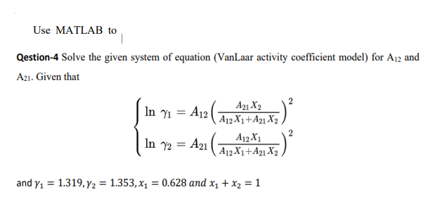 Solved Use MATLAB to 1 Qestion-4 Solve the given system of | Chegg.com
