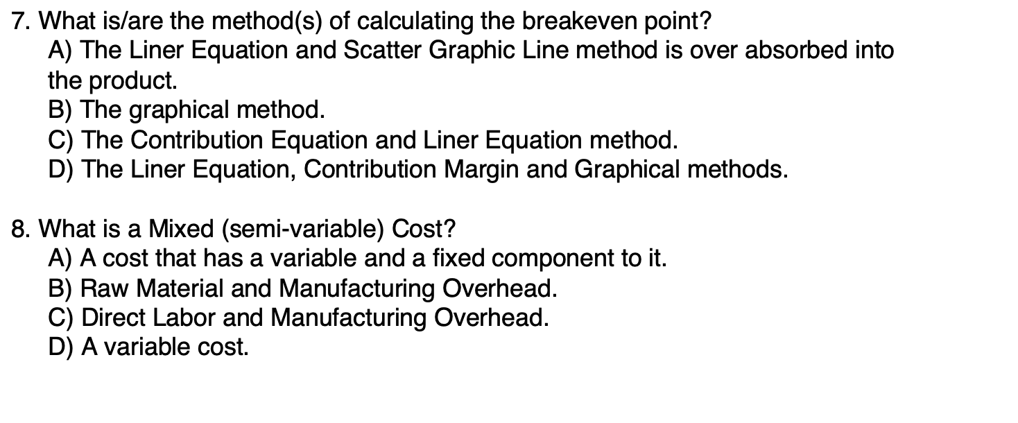 Solved 5. What industry would most likely use a Process Cost