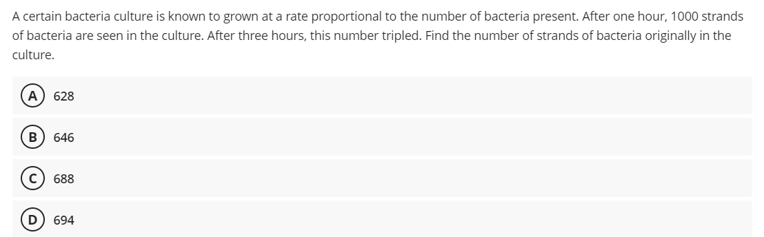Solved A certain bacteria culture is known to grown at a | Chegg.com