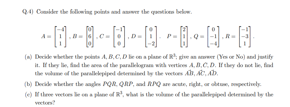 Solved Q.4) Consider The Following Points And Answer The | Chegg.com