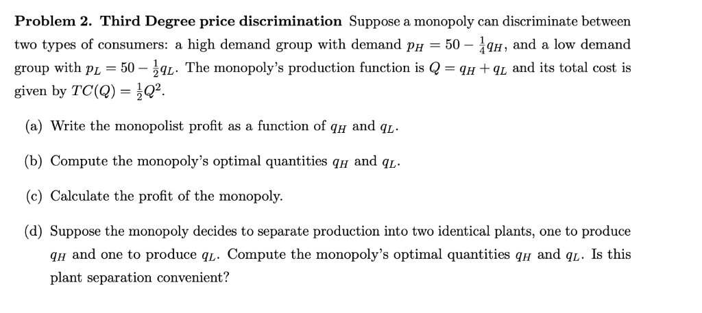 Solved Problem 1. Second Degree Price Discrimination Suppose | Chegg.com