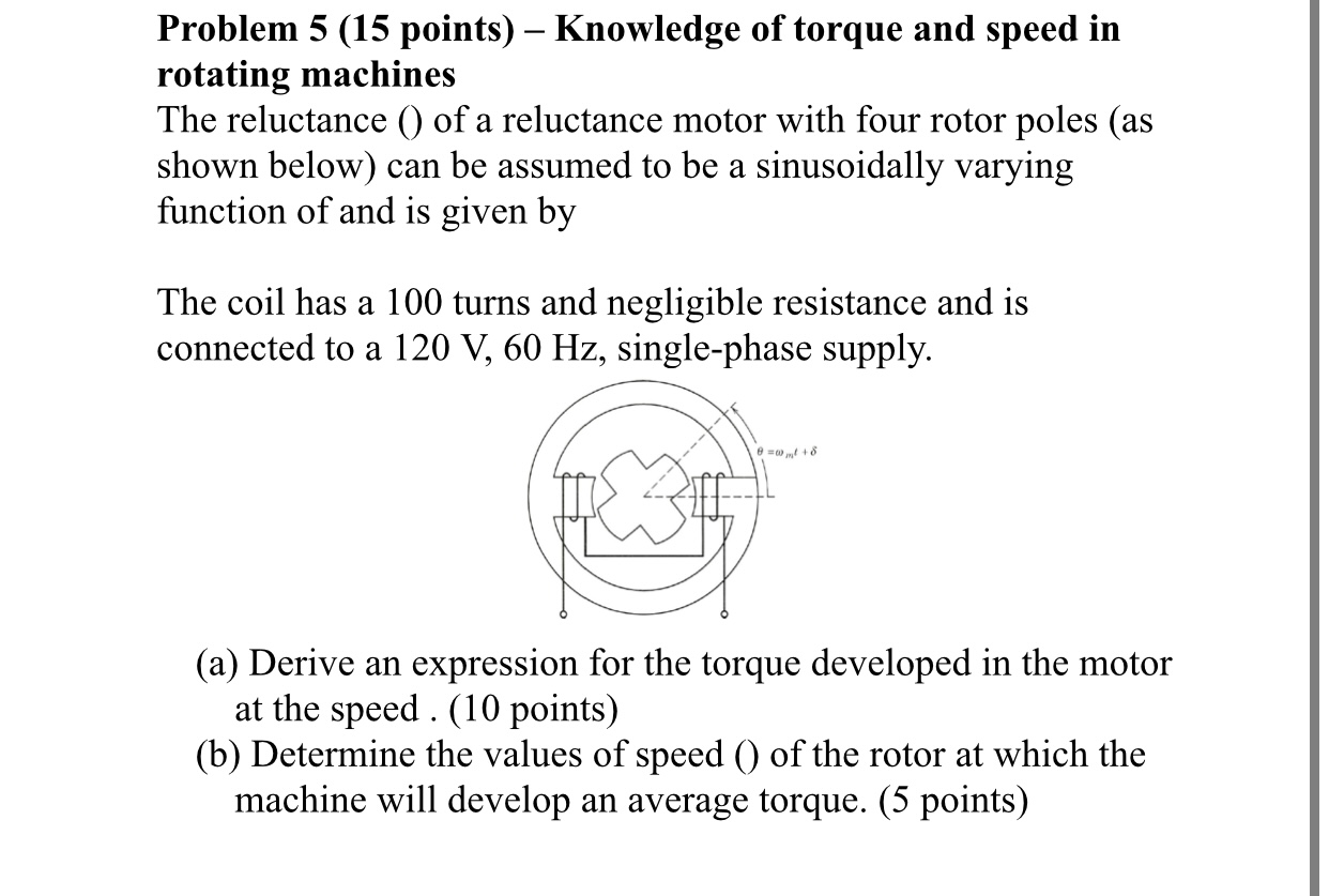 Problem 5 (15 points) – Knowledge of torque and speed | Chegg.com