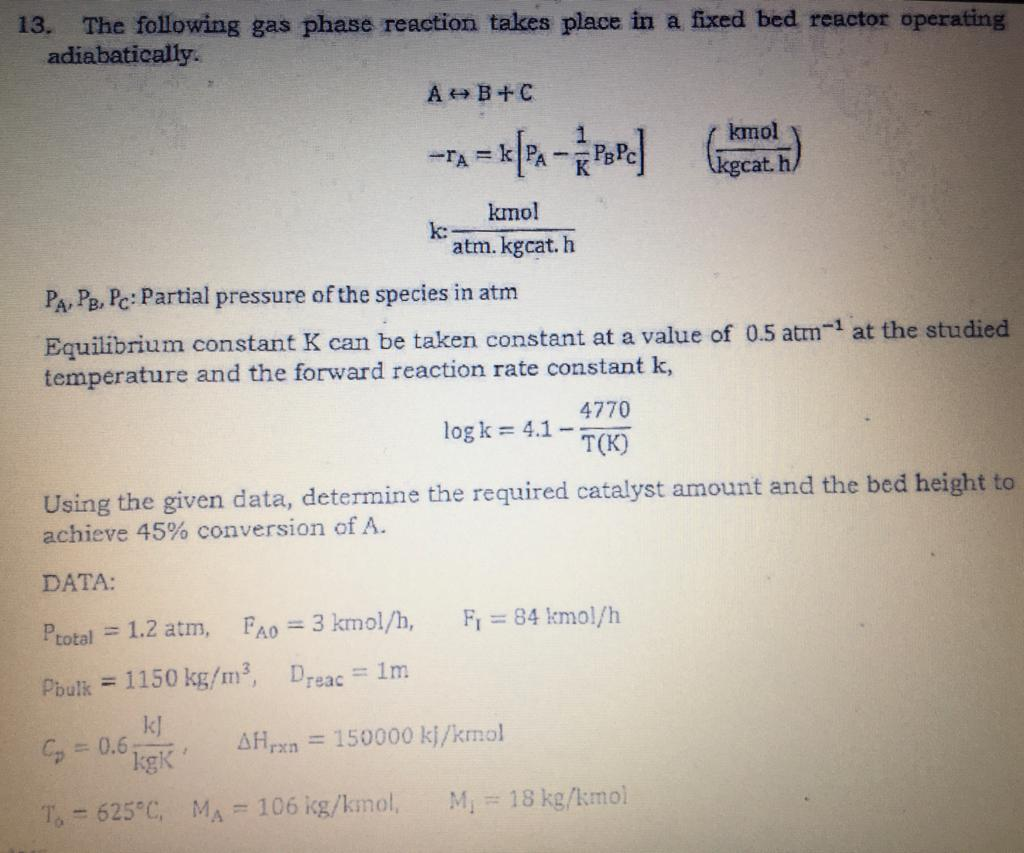 13. The following gas phase reaction takes place in a | Chegg.com